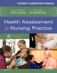 Cover image: Student Laboratory Manual for Health Assessment for Nursing Practice 6th edition 9780323377836