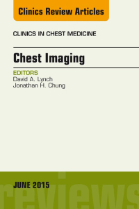 Titelbild: Chest Imaging, An Issue of Clinics in Chest Medicine 9780323388801