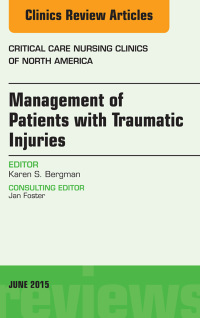 Omslagafbeelding: Management of Patients with Traumatic Injuries An Issue of Critical Nursing Clinics 9780323388825