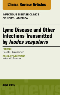 Titelbild: Lyme Disease and Other Infections Transmitted by Ixodes scapularis, An Issue of Infectious Disease Clinics of North America 9780323388924