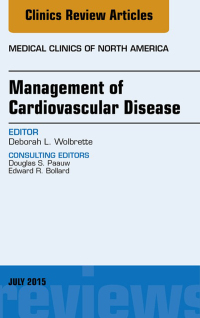 Omslagafbeelding: Management of Cardiovascular Disease, An Issue of Medical Clinics of North America 9780323391054