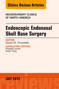 Cover image: Endoscopic Endonasal Skull Base Surgery, An Issue of Neurosurgery Clinics of North America 9780323391078