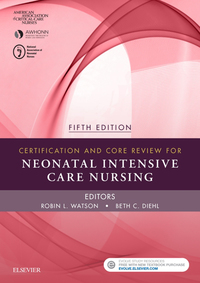 Cover image: Certification and Core Review for Neonatal Intensive Care Nursing 5th edition 9780323391290