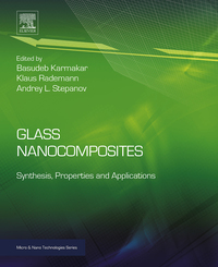Omslagafbeelding: Glass Nanocomposites: Synthesis, Properties and Applications 9780323393096