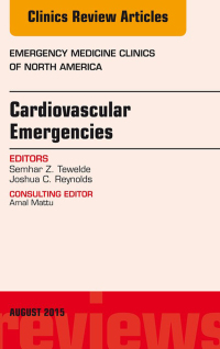 Cover image: Cardiovascular Emergencies, An Issue of Emergency Medicine Clinics of North America 9780323393300