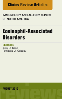 表紙画像: Eosinophil-Associated Disorders, An Issue of Immunology and Allergy Clinics of North America 9780323393386