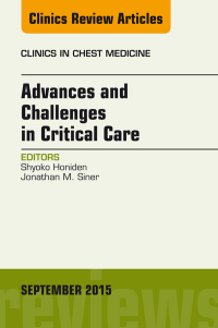Imagen de portada: Advances and Challenges in Critical Care, An Issue of Clinics in Chest Medicine 9780323395571