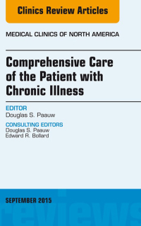 Imagen de portada: Comprehensive Care of the Patient with Chronic Illness, An Issue of Medical Clinics of North America 9780323395717