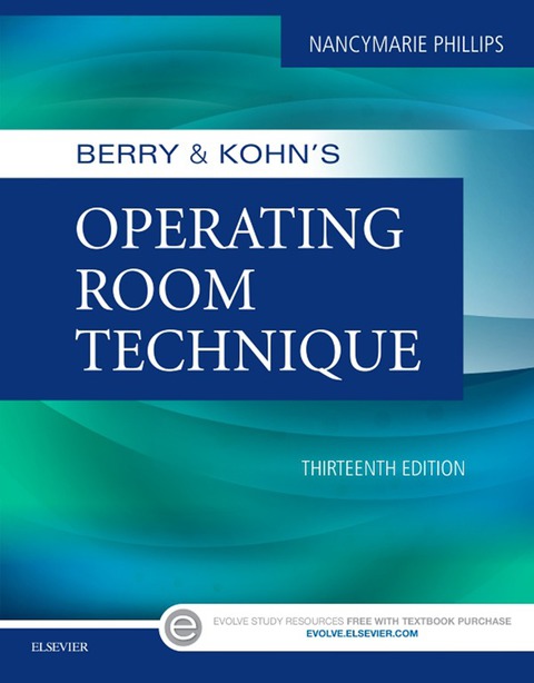 Berry & Kohn's Operating Room Technique, 13th Edition - FULL INSTANT DOWNLOAD | PDF DOCX EPUB