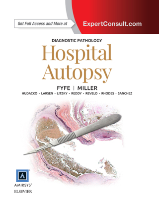 Imagen de portada: Diagnostic Pathology: Hospital Autopsy 1st edition 9780323376761