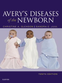 Cover image: Avery's Diseases of the Newborn 10th edition 9780323401395