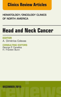 表紙画像: Head and Neck Cancer, An Issue of Hematology/Oncology Clinics of North America 9780323402507