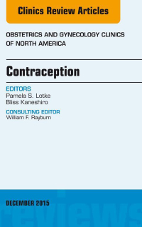 Titelbild: Contraception, An Issue of Obstetrics and Gynecology Clinics 9780323402583