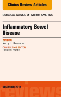 Imagen de portada: Inflammatory Bowel Disease, An Issue of Surgical Clinics 9780323402729