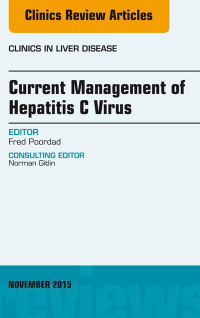 Cover image: Current Management of Hepatitis C Virus, An Issue of Clinics in Liver Disease 9780323413367