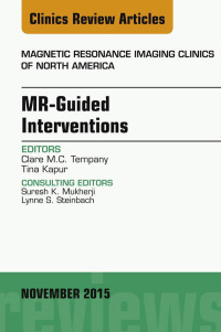Omslagafbeelding: MR-Guided Interventions, An Issue of Magnetic Resonance Imaging Clinics of North America 23-4 9780323413381