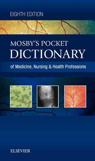 Cover image: Mosby's Pocket Dictionary of Medicine, Nursing & Health Professions - E-Book 8th edition 9780323414326