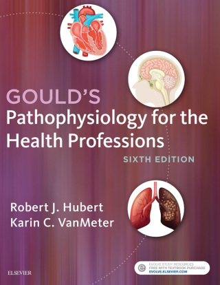 Cover image: Gould's Pathophysiology for the Health Professions - Elsevier eBook on VitalSource 6th edition 9780323414425