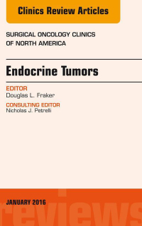 Omslagafbeelding: Endocrine Tumors, An Issue of Surgical Oncology Clinics of North America 9780323414722