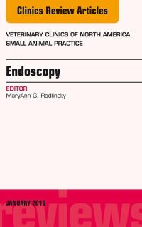 Cover image: Endoscopy, An Issue of Veterinary Clinics of North America: Small Animal Practice 9780323414760