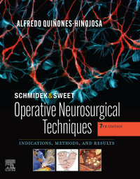 Cover image: Schmidek and Sweet: Operative Neurosurgical Techniques 7th edition 9780323414791
