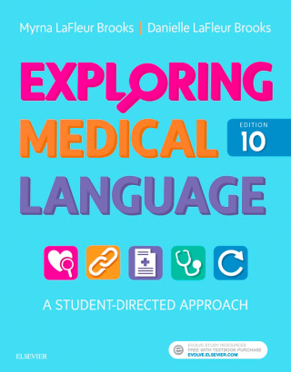 Cover image: Exploring Medical Language: A Student-Directed Approach 10th edition 9780323396455