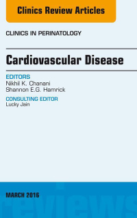 Imagen de portada: Cardiovascular Disease, An Issue of Clinics in Perinatology 9780323416573