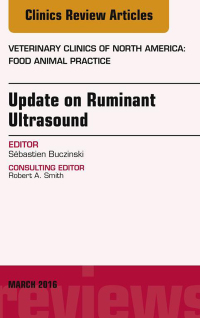 Imagen de portada: Update on Ruminant Ultrasound, An Issue of Veterinary Clinics of North America: Food Animal Practice 9780323416696