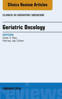 Omslagafbeelding: Geriatric Oncology, An Issue of Clinics in Geriatric Medicine 9780323416887