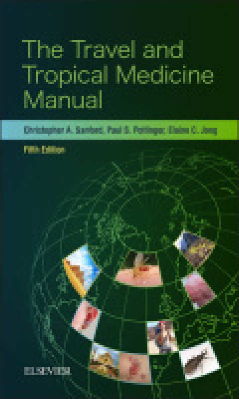 The Travel and Tropical Medicine Manual, 5th Edition - FULL INSTANT DOWNLOAD | PDF DOCX EPUB