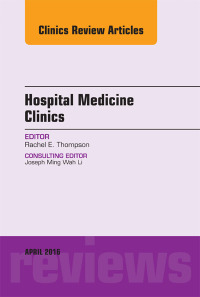 Imagen de portada: Volume 5, Issue 2, An Issue of Hospital Medicine Clinics 9780323417587