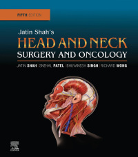 Imagen de portada: Jatin Shah's Head and Neck Surgery and Oncology 5th edition 9780323415187