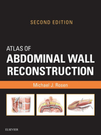 Cover image: Atlas of Abdominal Wall Reconstruction 2nd edition 9780323374590