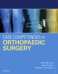Cover image: Case Competencies in Orthopaedic Surgery 9780323390385