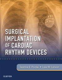 Cover image: Surgical Implantation of Cardiac Rhythm Devices 9780323401265