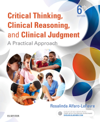 صورة الغلاف: Critical Thinking, Clinical Reasoning, and Clinical Judgment 6th edition 9780323358903