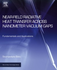 Cover image: Near-Field Radiative Heat Transfer across Nanometer Vacuum Gaps 9780323429948