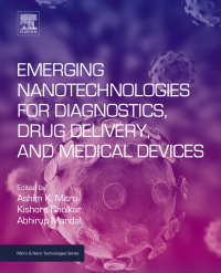 صورة الغلاف: Emerging Nanotechnologies for Diagnostics, Drug Delivery and Medical Devices 9780323429788