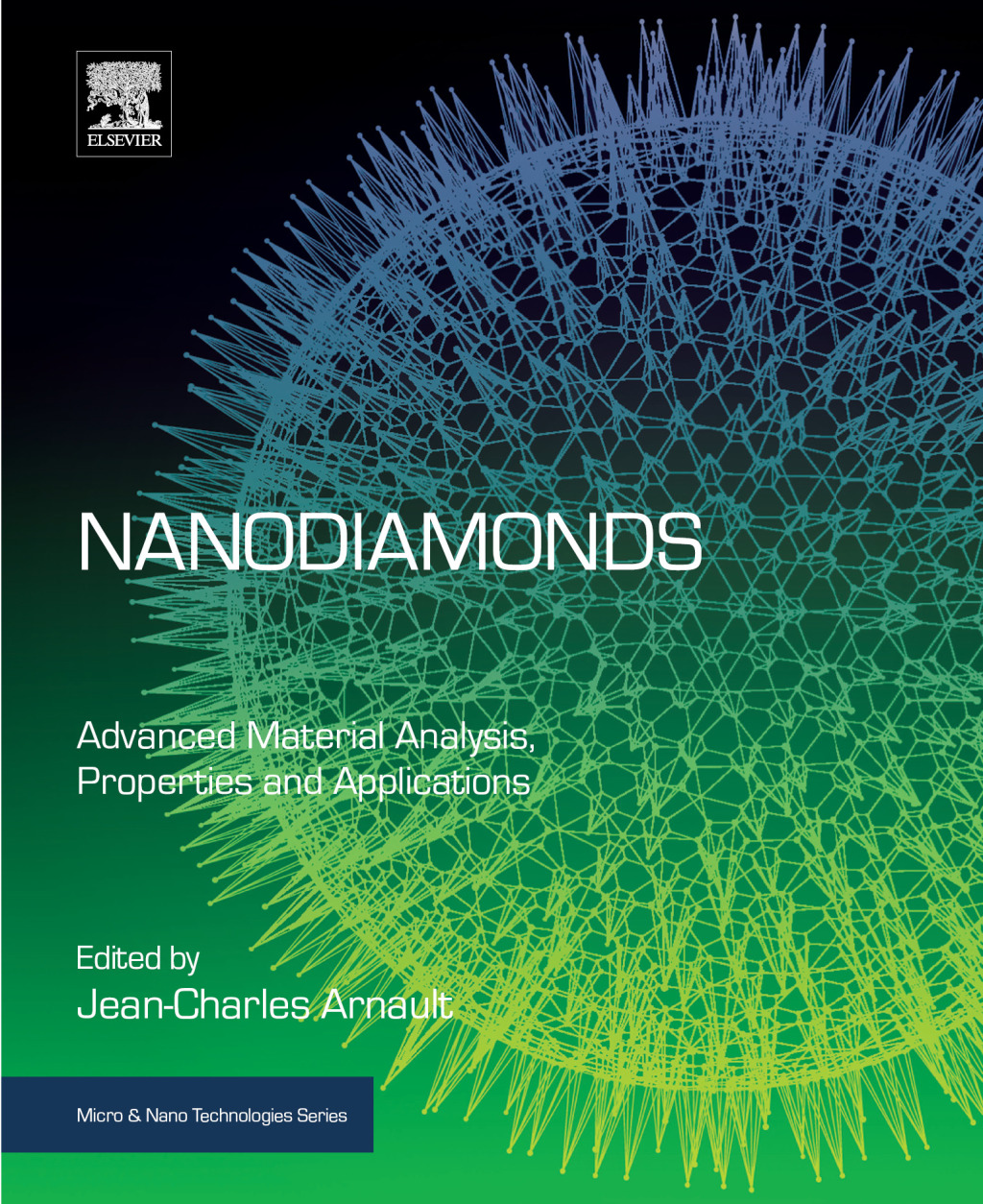 Nanodiamonds Advanced Material Analysis, Properties and Applications