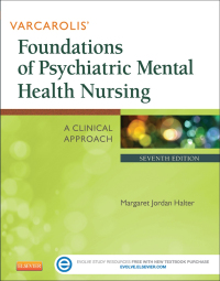 Cover image: Varcarolis' Foundations of Psychiatric Mental Health Nursing 7th edition 9781455753581