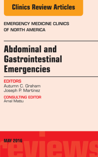 Cover image: Abdominal and Gastrointestinal Emergencies, An Issue of Emergency Medicine Clinics of North America 9780323444613