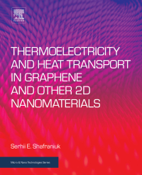Immagine di copertina: Thermoelectricity and Heat Transport in Graphene and Other 2D Nanomaterials 9780323443975
