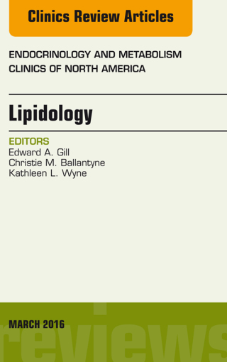 Titelbild: Lipidology, An Issue of Endocrinology and Metabolism Clinics of North America 9780323445047