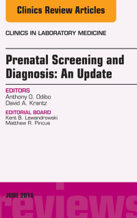 Titelbild: Prenatal Screening and Diagnosis, An Issue of the Clinics in Laboratory Medicine 9780323446204
