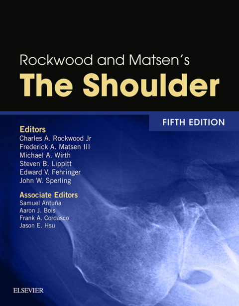 Rockwood and Matsen’s The Shoulder - Electronic, 5th Edition - FULL INSTANT DOWNLOAD | PDF DOCX EPUB