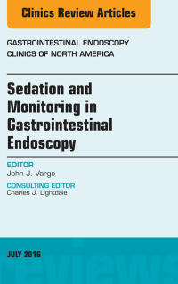 Imagen de portada: Sedation and Monitoring in Gastrointestinal Endoscopy, An Issue of Gastrointestinal Endoscopy Clinics of North America 9780323448451
