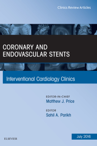 Omslagafbeelding: Coronary and Endovascular Stents, An Issue of Interventional Cardiology Clinics 9780323448475