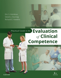 Cover image: Practical Guide to the Evaluation of Clinical Competence 2nd edition 9780323447348