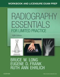 Cover image: Workbook and Licensure Exam Prep for Radiography Essentials for Limited Practice 5th edition 9780323459587