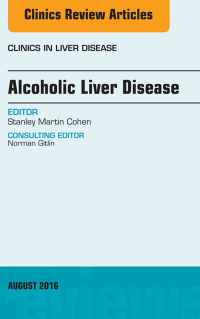 Imagen de portada: Alcoholic Liver Disease, An Issue of Clinics in Liver Disease 9780323459730